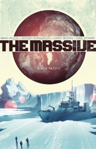 The Massive, Vol. 1: Black Pacific - Brian Wood & Kristian Donaldson & Garry Brown & Dave Stewart